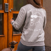 Grey Sweatshirt - Anti-Social Dog Owner